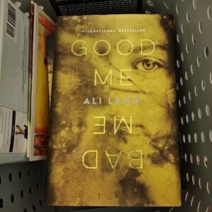 Hardcover Book Good Me Bad Me Ali Land Psychological Thriller International Best